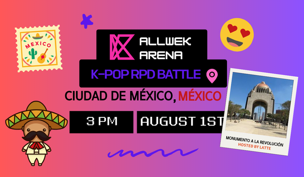 Mexico City RPD & Dance Battle #2!